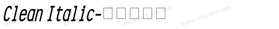 Clean Italic字体转换